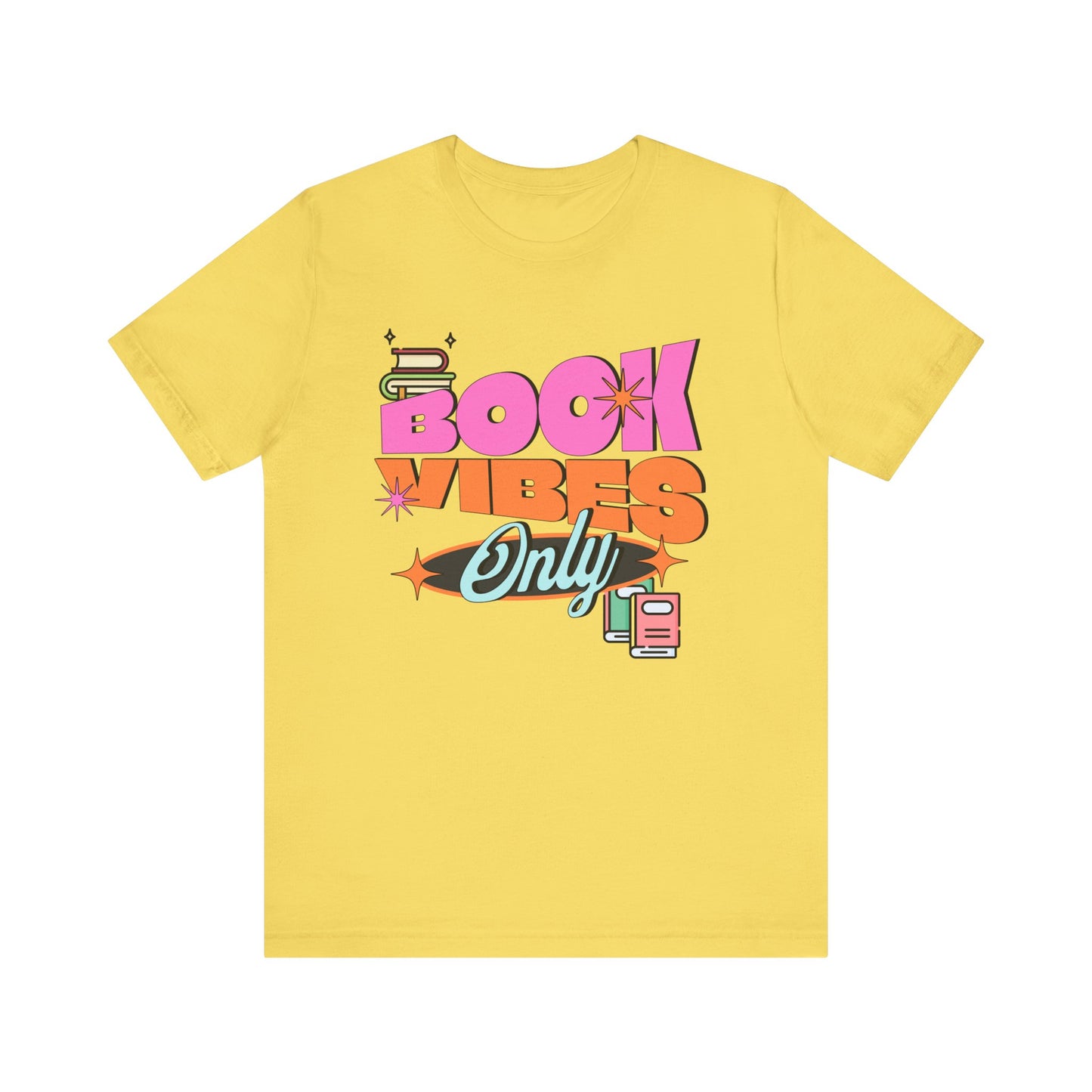 Book Vibes Only Unisex Jersey Short Sleeve Tee