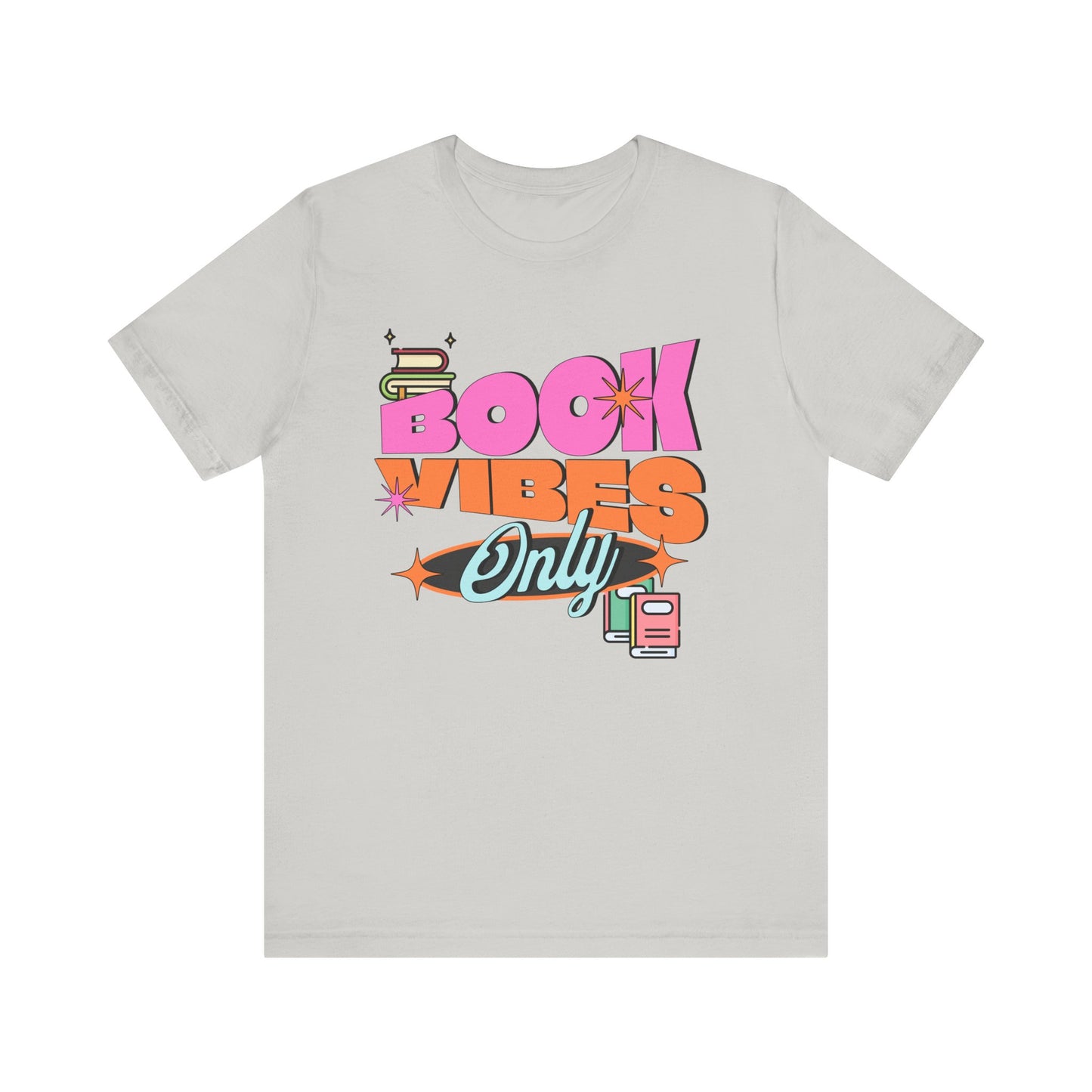 Book Vibes Only Unisex Jersey Short Sleeve Tee