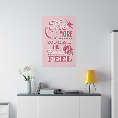 pink matte canvas library wall art quote the more you read the better you feel book lover gift over desk