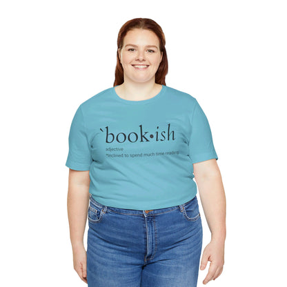 Bookish Unisex T-Shirt | Literary Tee for Bookworms | Soft Cotton