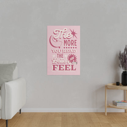 pink matte canvas library wall art quote the more you read the better you feel bookworm gift 0n wall