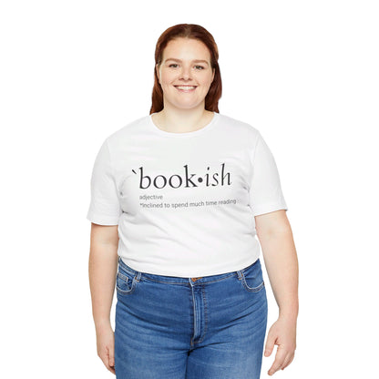 Bookish Unisex T-Shirt | Literary Tee for Bookworms | Soft Cotton