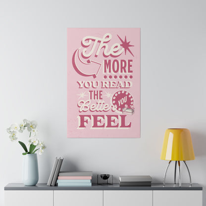 pink matte canvas library wall art quote the more you read the better you feel bookworm gift over desk